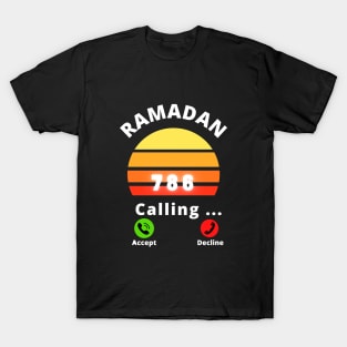 RAMADAN 786 CALLING 2022 T-Shirt